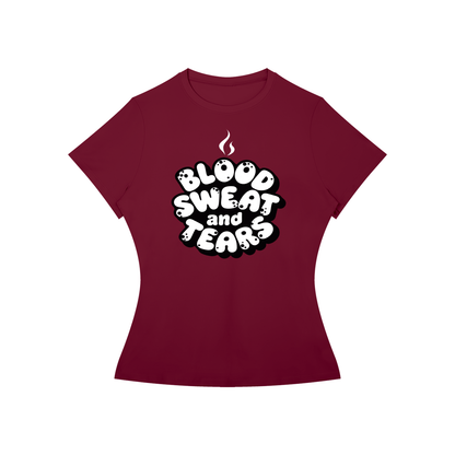 Women’s BLOOD, SWEAT, AND TEARS Performance T-Shirt
