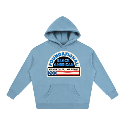 BUILT NOT TO FLEE Oversize Fleeced Hoodie