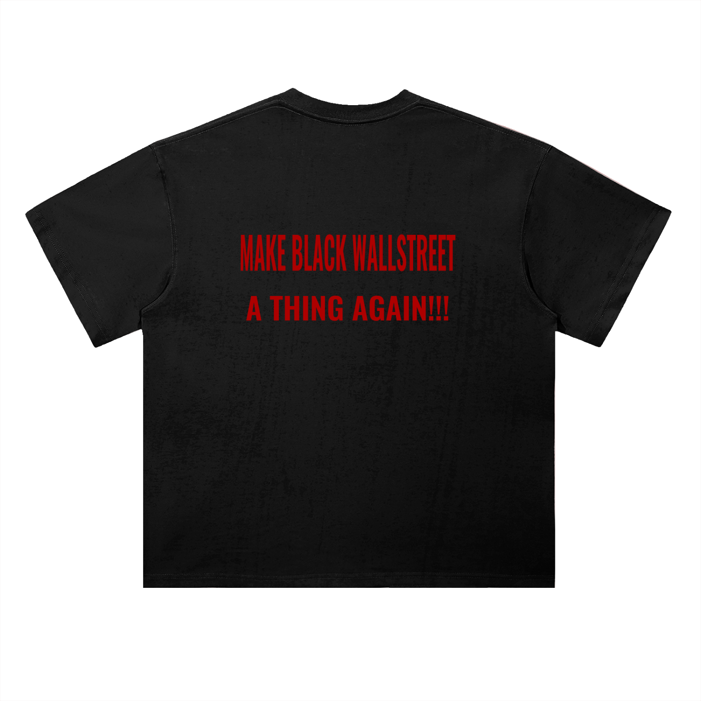BLACK WALLSTREET Cotton T-Shirt