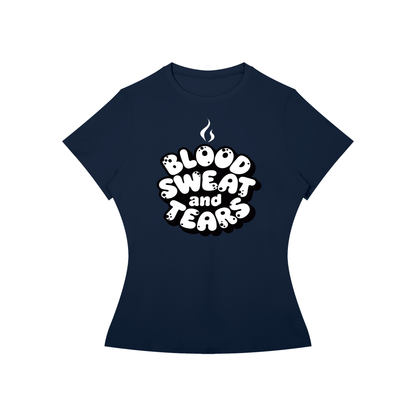 Women’s BLOOD, SWEAT, AND TEARS Performance T-Shirt