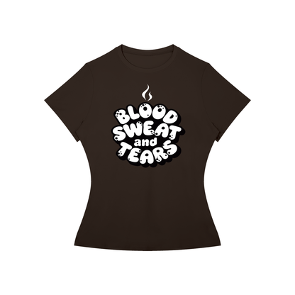 Women’s BLOOD, SWEAT, AND TEARS Performance T-Shirt