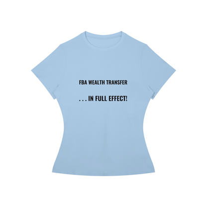 Women’s WEALTH TRANSFER T-Shirt